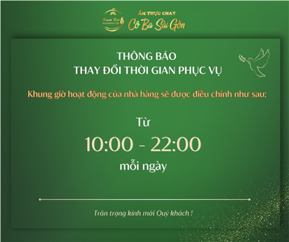 THÔNG BÁO ĐIỀU CHỈNH THỜI GIAN PHỤC VỤ TẠI CÔ BA SÀI GÒN